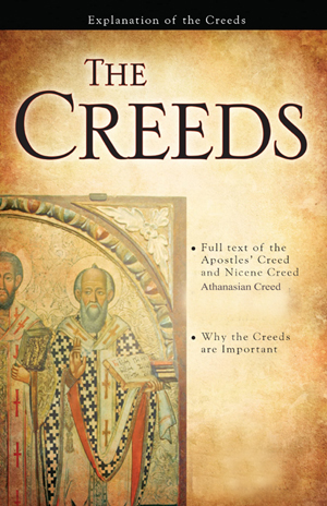 Creeds of the Order, Apostles’ Creed, Nicene Creed, Athanasian Creed